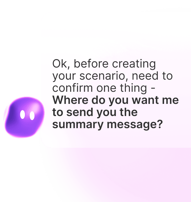 Maia asking the user where to they want her to send the summary message from a scenario